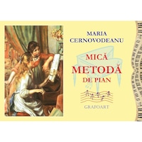 Mica metoda de pian (ed. a VII-a)color - Cernovodeanu M.