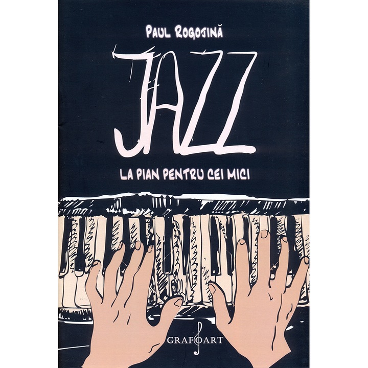 Rogojina - Jazz la pian pentru cei mici