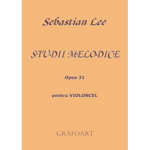 Studii melodice (violoncel) - Sebastian Lee
