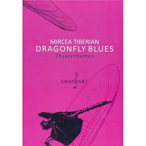 Dragonflyblues - Mircea Tiberian