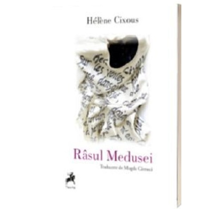 Rasul Medusei - Helene Cixous