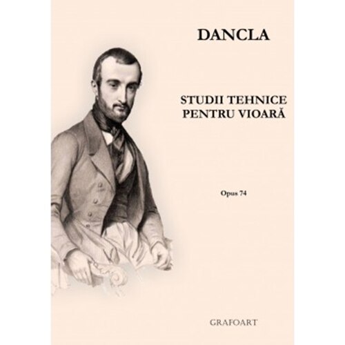 Studii tehnice pentru vioara (op. 74) - Dancla