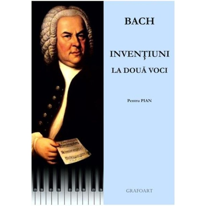 Bach J. S. - Inventiuni la 2 voci (pian; ed. a III-a)