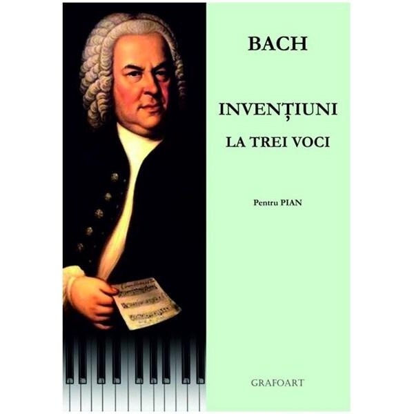 Bach J. S. - Inventiuni la 3 voci (pian; ed. a I)