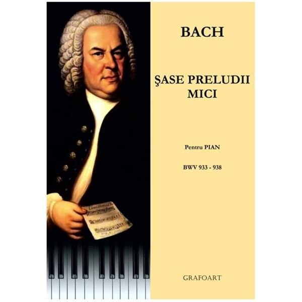 Bach J. S. - Sase preludii mici BWV 933-938