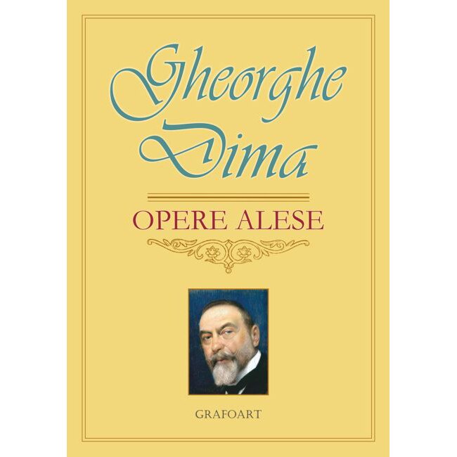 Gh. Dima - Opere alese