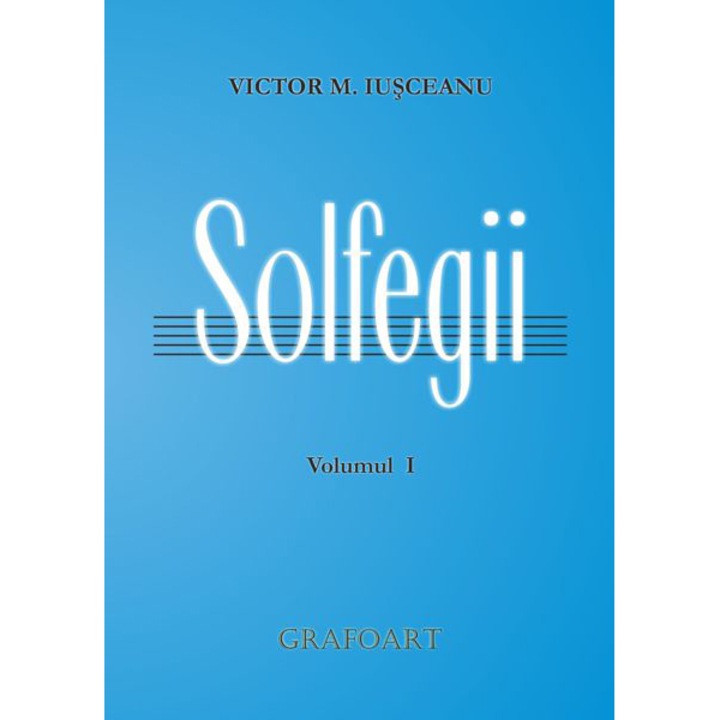 Victor M. Iusceanu - Solfegii (vol. 1; facsimil)
