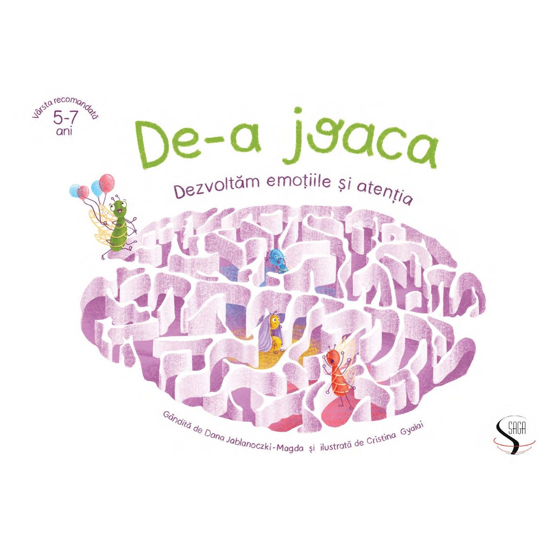 De-a joaca. Dezvoltam emotiile si atentia