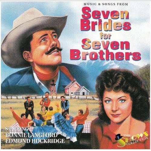 OST - Seven Brides For Seven Brothers (CD)