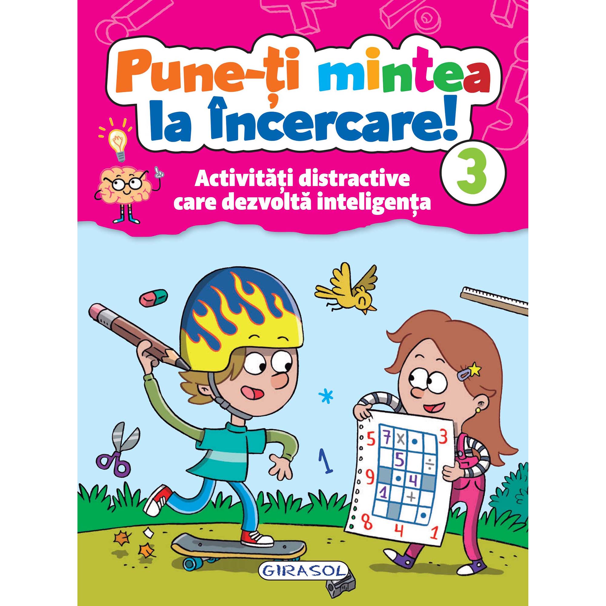 Pune-ti mintea la incercare! 3, Colectiv Susaeta
