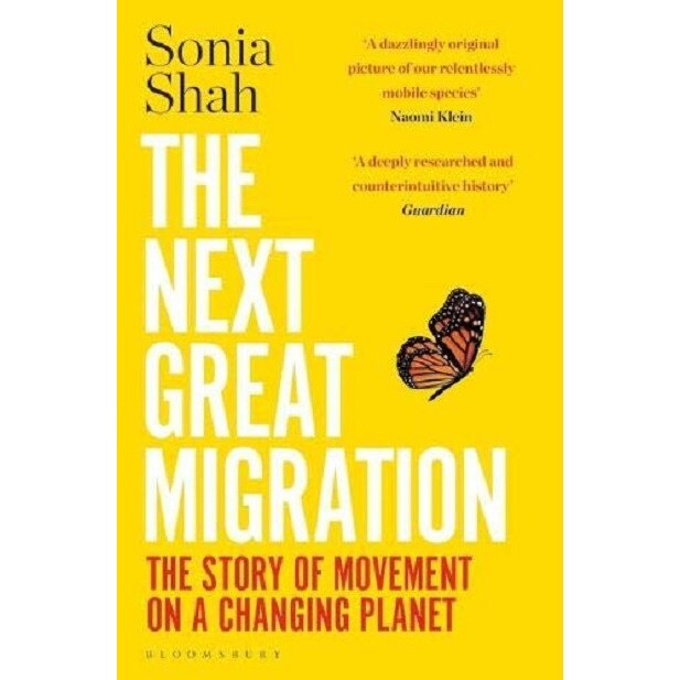 The Next Great Migration - Sonia Shah