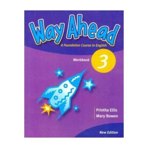 Way Ahead 3 Workbook Revised - Mary Bowen, Printha Ellis