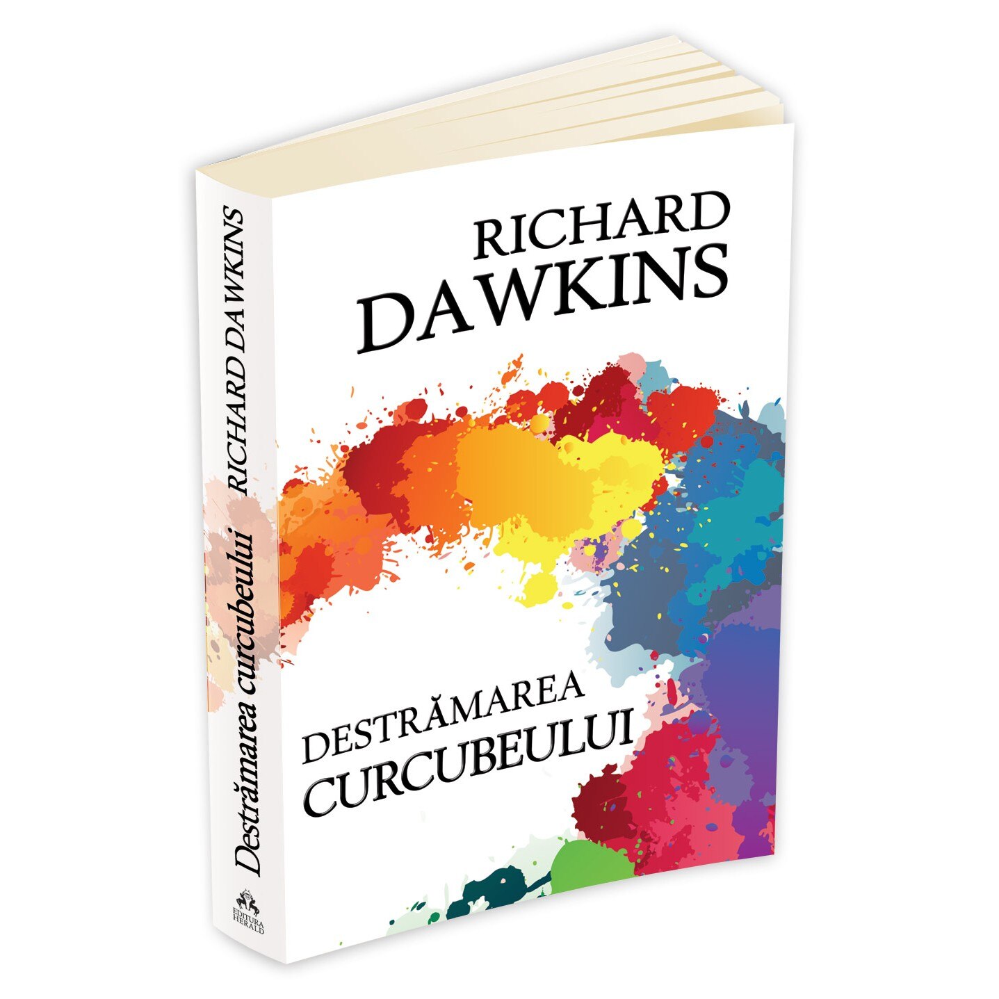 Destramarea Curcubeului. Stiinta. Iluzie si Fasci - Richard Dawkins