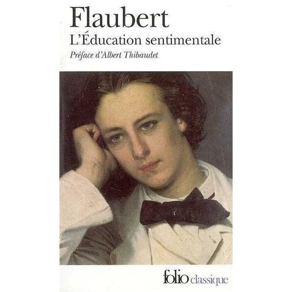 L'education sentimentale - Gustave Flaubert