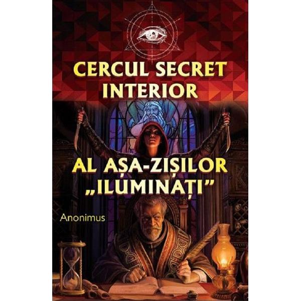 Cercul secret interior al asa-zisilor 