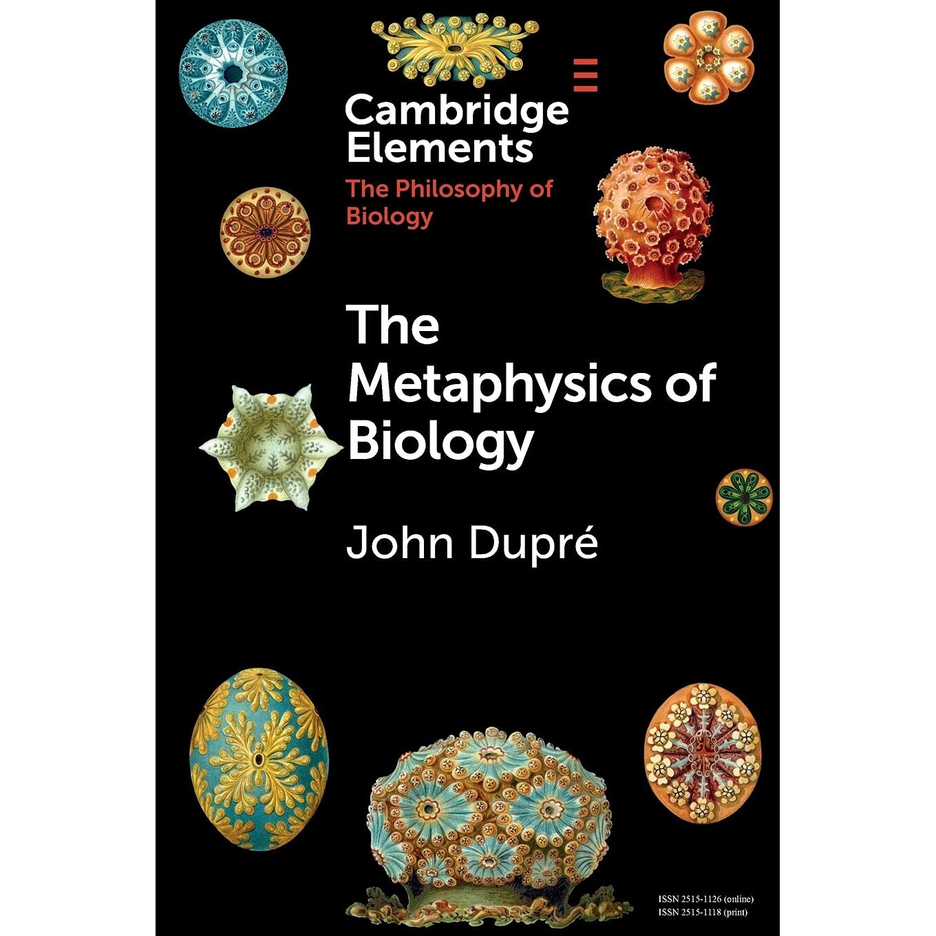The Metaphysics of Biology - John Dupre, ed 2021