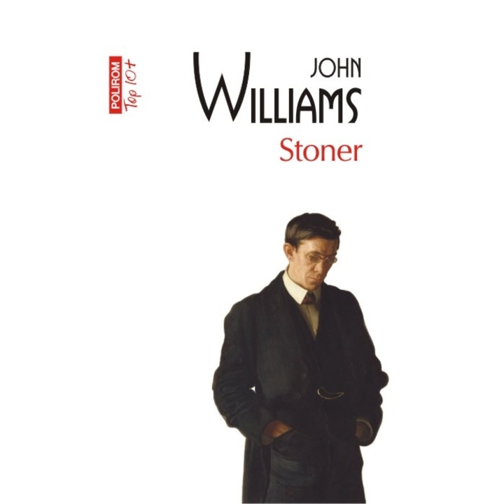 John Williams - Stoner, román nyelvű (Román nyelvű kiadás)