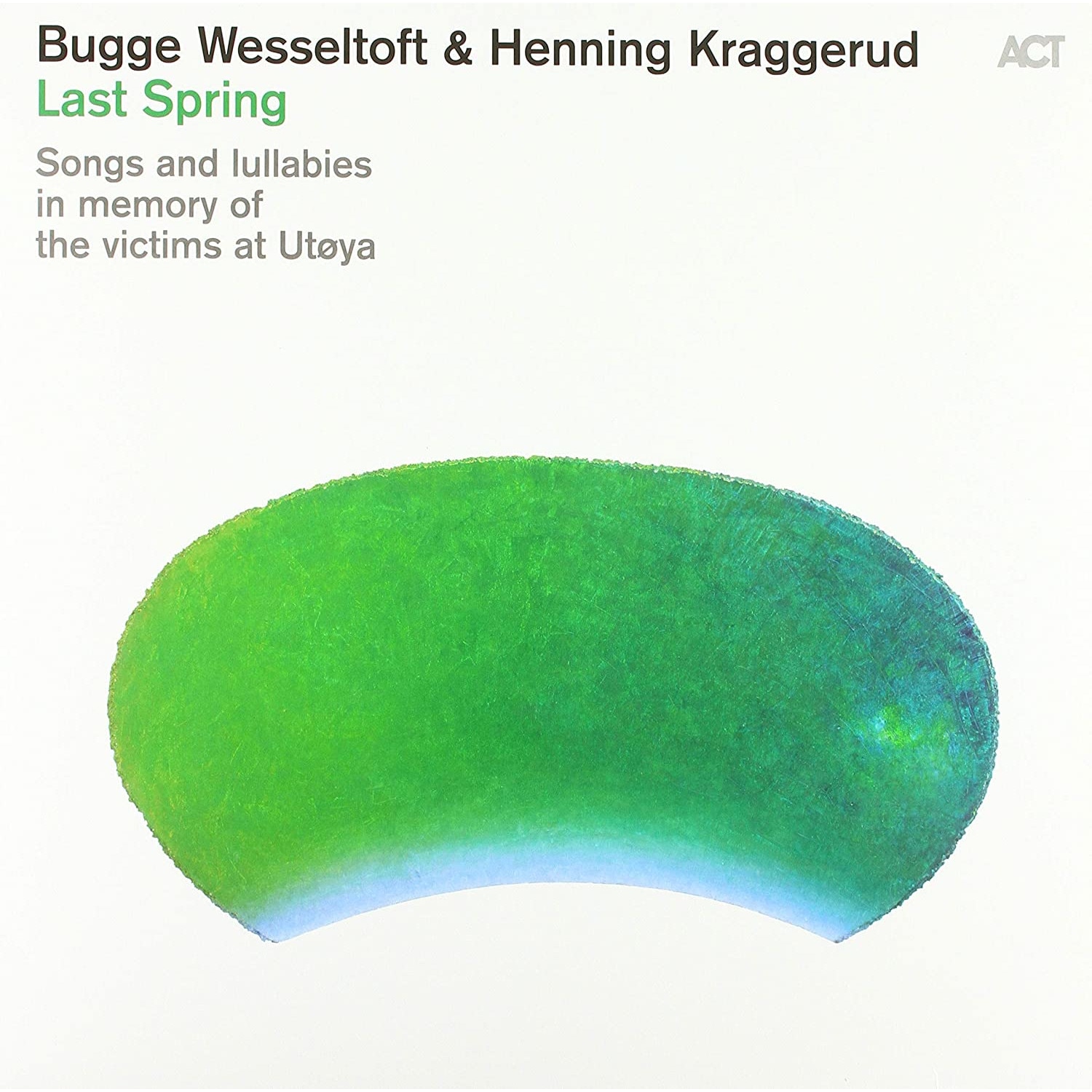 Bugge Wesseltoft Henning Kraggerud - Last Spring - Vinyl - Vinyl