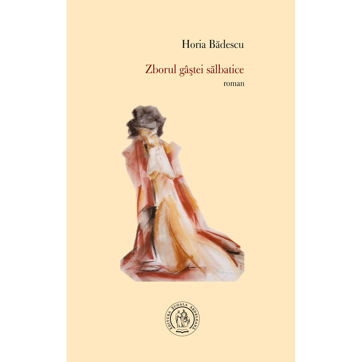 Zborul gastei salbatice - Horia Badescu