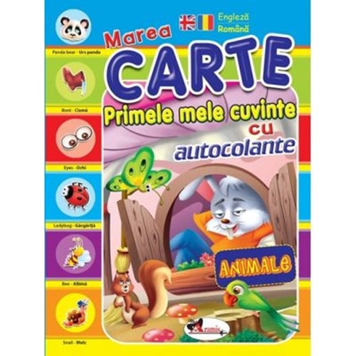 Marea Carte - Animale - Primele mele cuvinte cu autocolante (bilingv)