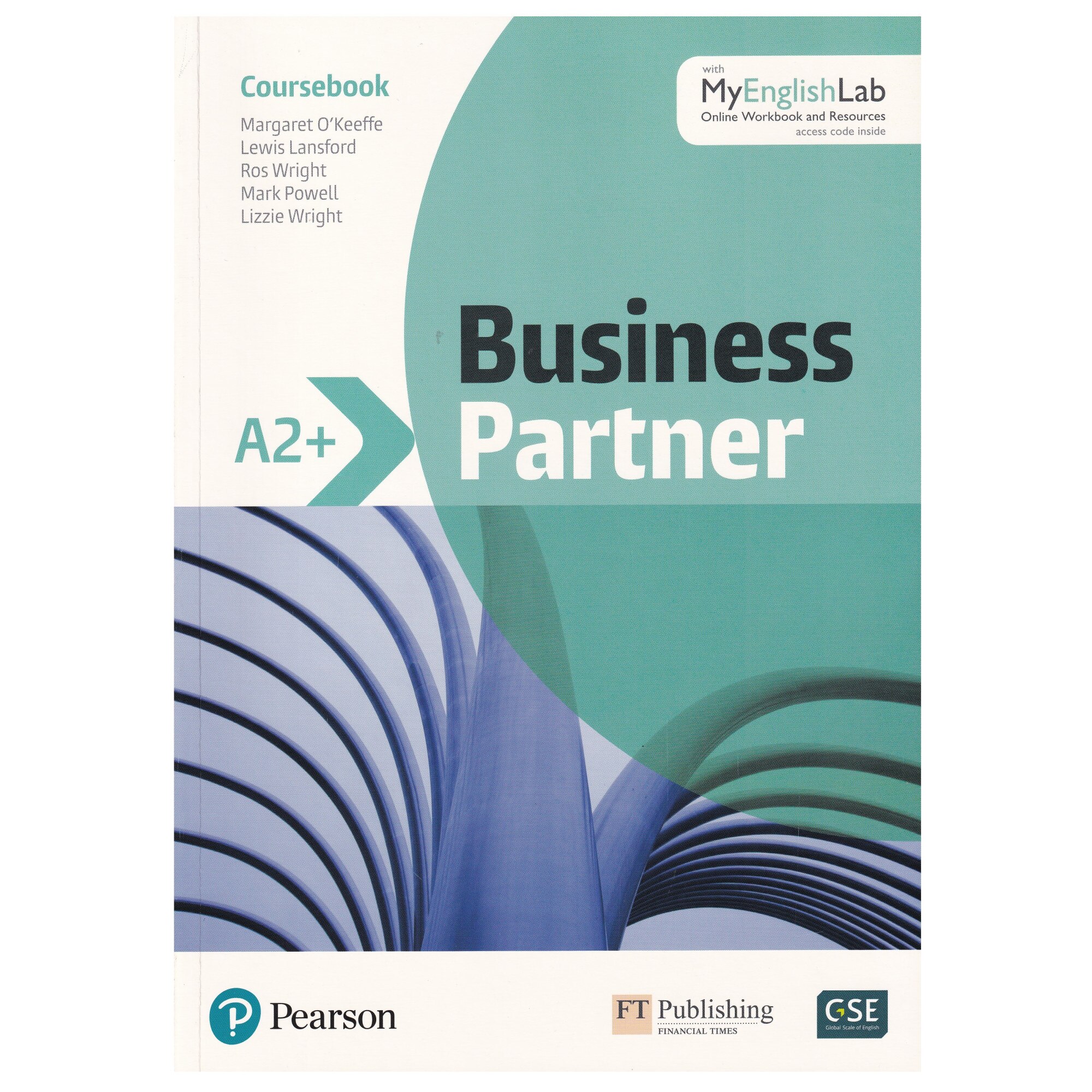 Business Partner A2+ level, Student Book with MyEnglishLab. Online Workbook and Resources, Lewis Lansford, Ros Wright, Margaret O'Keeffe