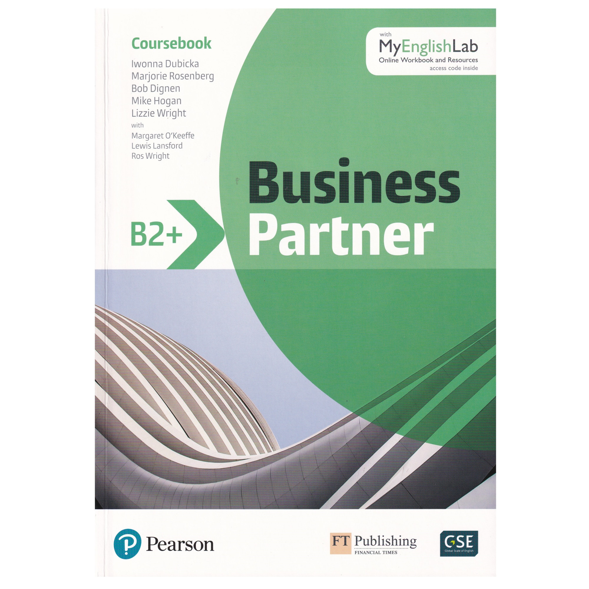 Business Partner B2+ level, Student Book with MyEnglishLab. Online Workbook and Resources, Marjorie Rosenberg, Bob Dignen, Lizzie Wright