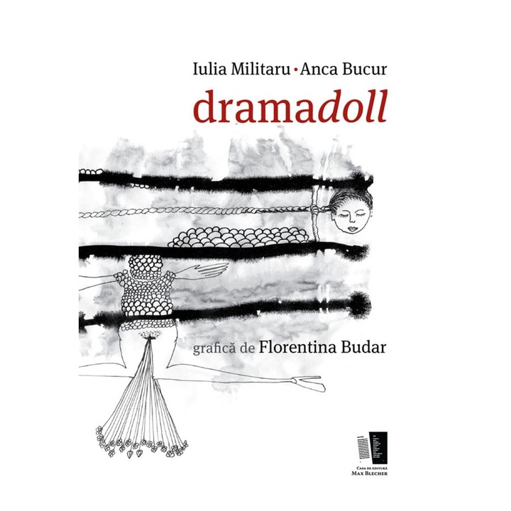 Dramadoll - Anca Bucur, Iulia Militaru