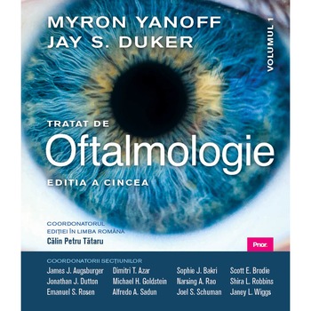 Tratat de Oftalmologie Vol. 1 si Vol.2, Myron Yanoff Tratat de Oftalmologie Vol. 1 si Vol.2, Myron Yanoff