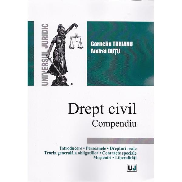 Drept civil. Compendiu - Corneliu Turianu, Andrei Dutu