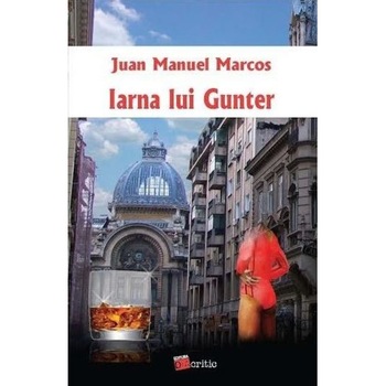 Iarna lui Gunter - Juan Manuel Marcos Iarna lui Gunter - Juan Manuel Marcos