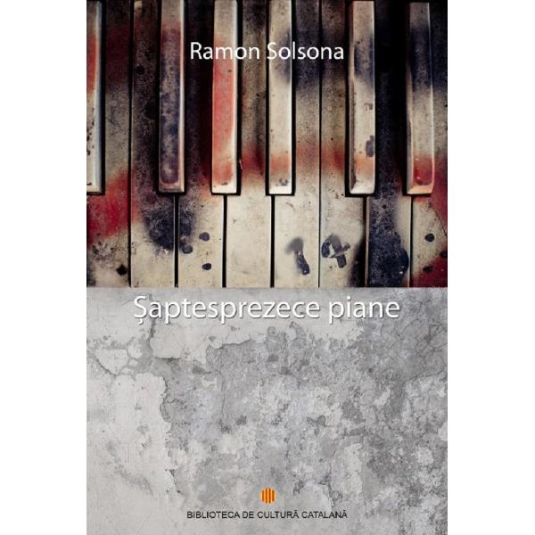 Saptesprezece piane - Ramon Solsona