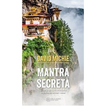 Mantra secreta - David Michie, editia 2021 Mantra secreta - David Michie, editia 2021