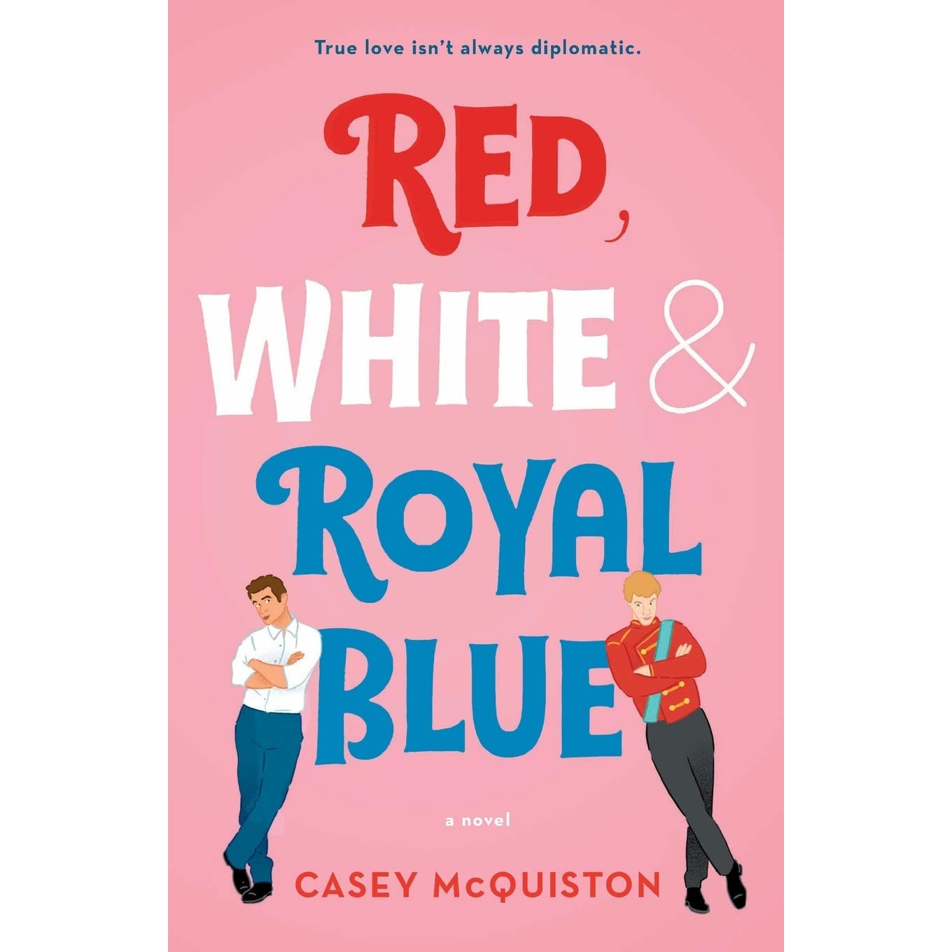 Red, White & Royal Blue: - Casey Mcquiston, editia 2019