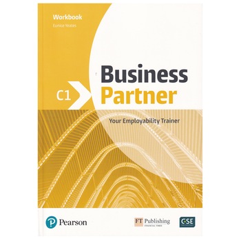 Business Partner C1 level, Workbook, Eunice Yeates Business Partner C1 level, Workbook, Eunice Yeates