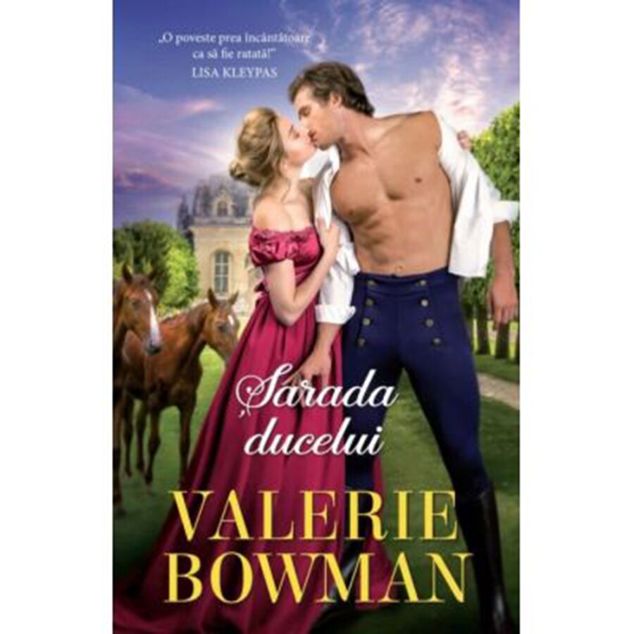 Sarada ducelui, Valerie Bowman