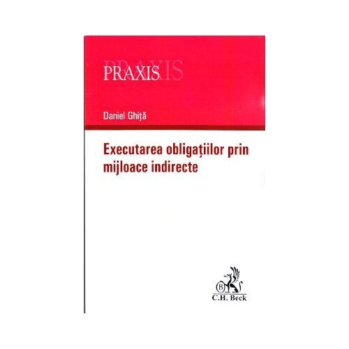 Executarea obligatiilor prin mijloace indirecte