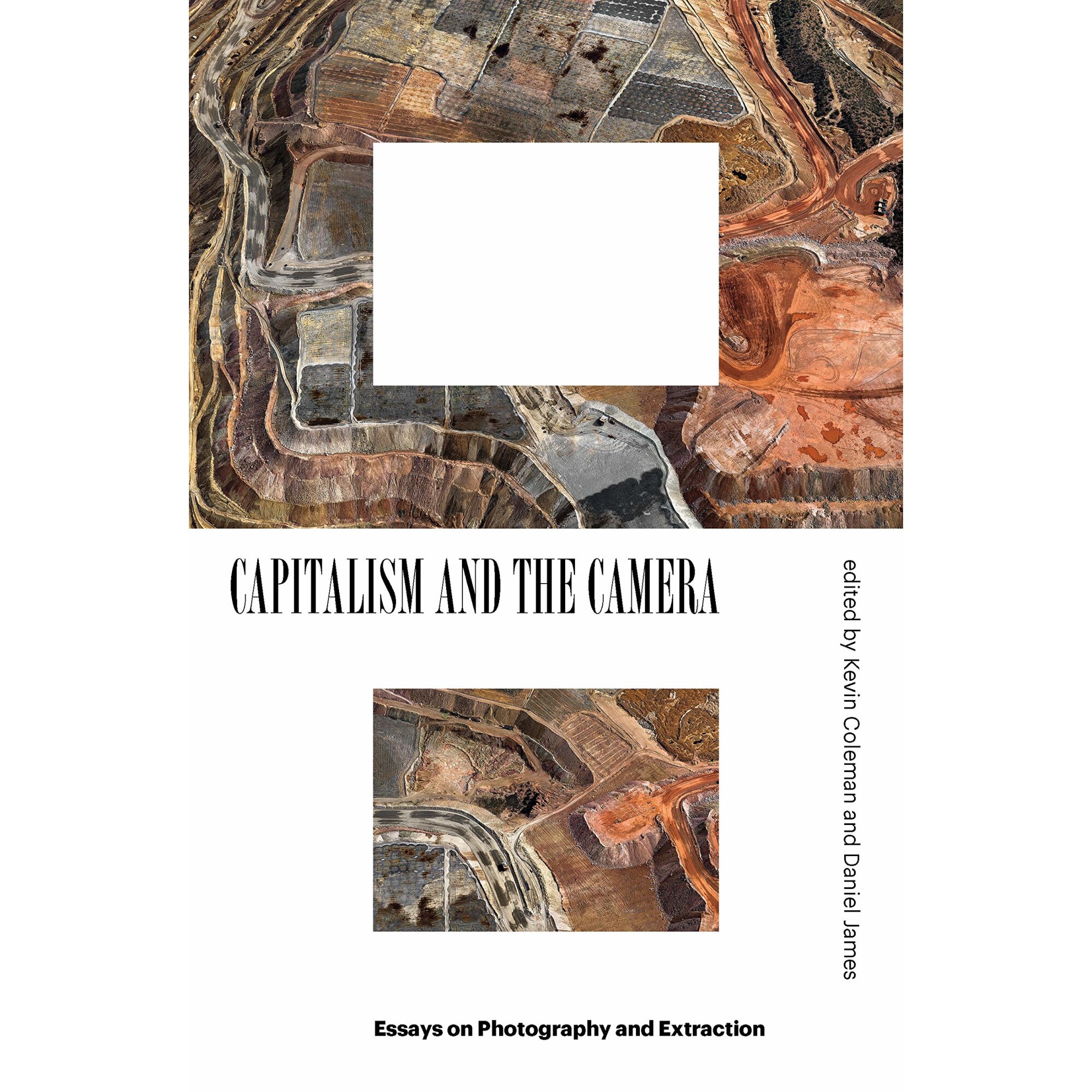 Capitalism and the Camera - Kevin ColemanDaniel James