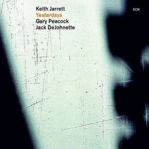 Keith Jarrett Trio - Yesterdays (CD)