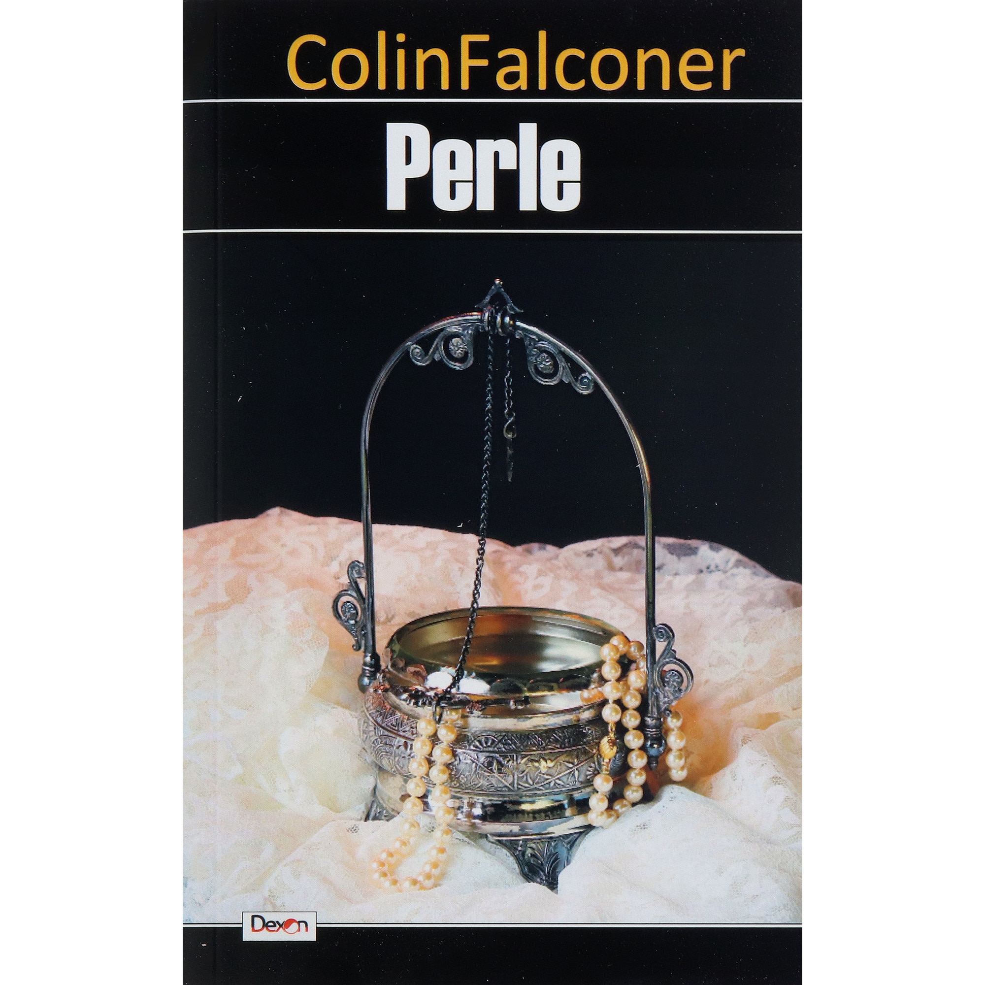 Perle - Colin Falconer, editia 2021