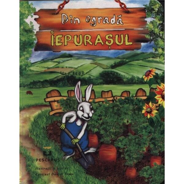 Din ograda iepurasul - Toma Costinel Daniel