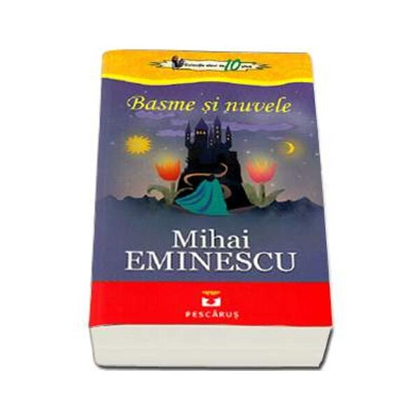 Basme si nuvele - Mihai Eminescu