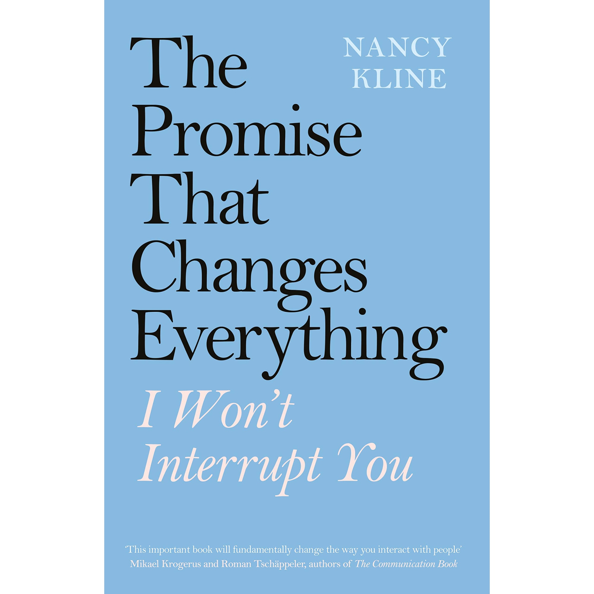 The Promise That Changes Everything - Nancy Kline