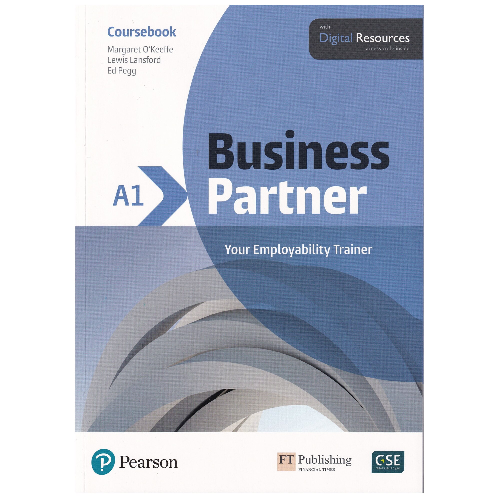 Business Partner A1 level, Student Book with Digital Resources, Margaret O'Keeffe, Lewis Lansford, Ed Pegg