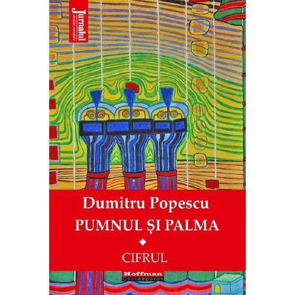 Pumnul si palma Vol.1 - Dumitru Popescu