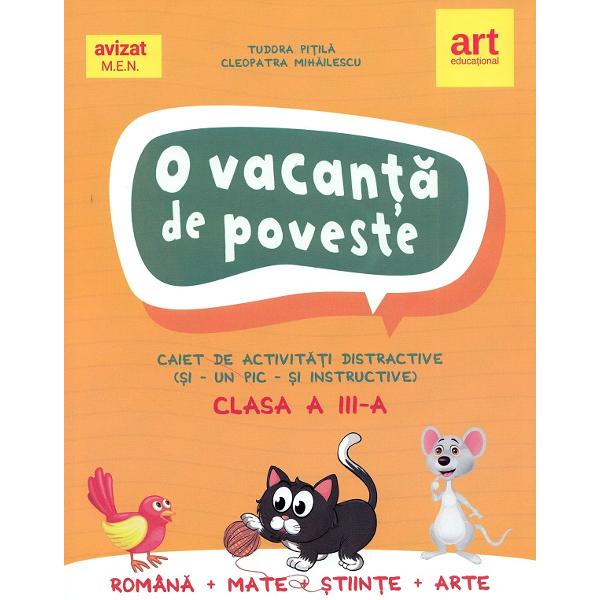 O vacanta de poveste - Clasa 3 - Tudora Pitila, Cleopatra Mihailescu