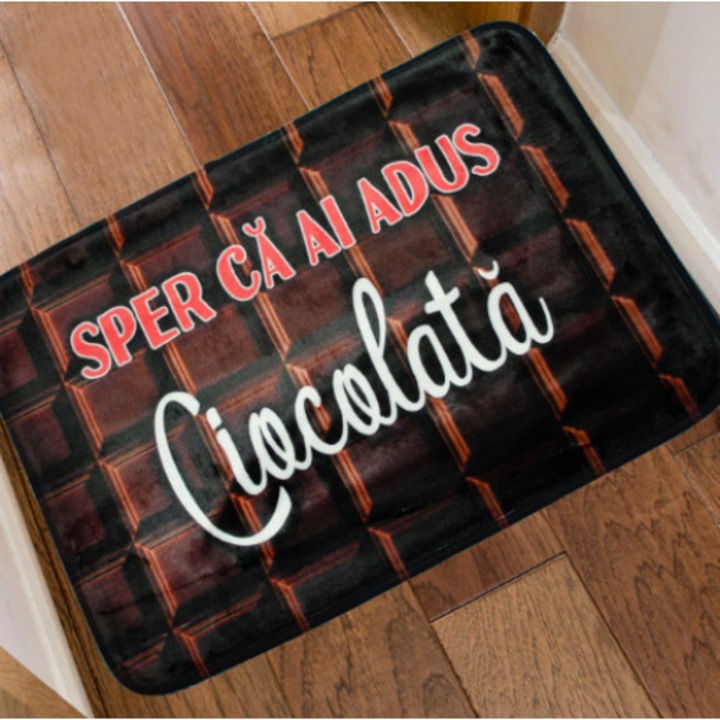 Covoras din plus de interior cu mesaj „Sper ca ai adus ciocolata?"
