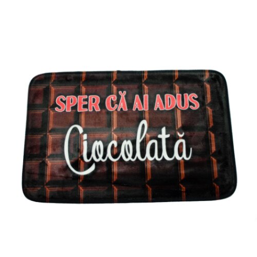 Covoras din plus de interior cu mesaj „Sper ca ai adus ciocolata?