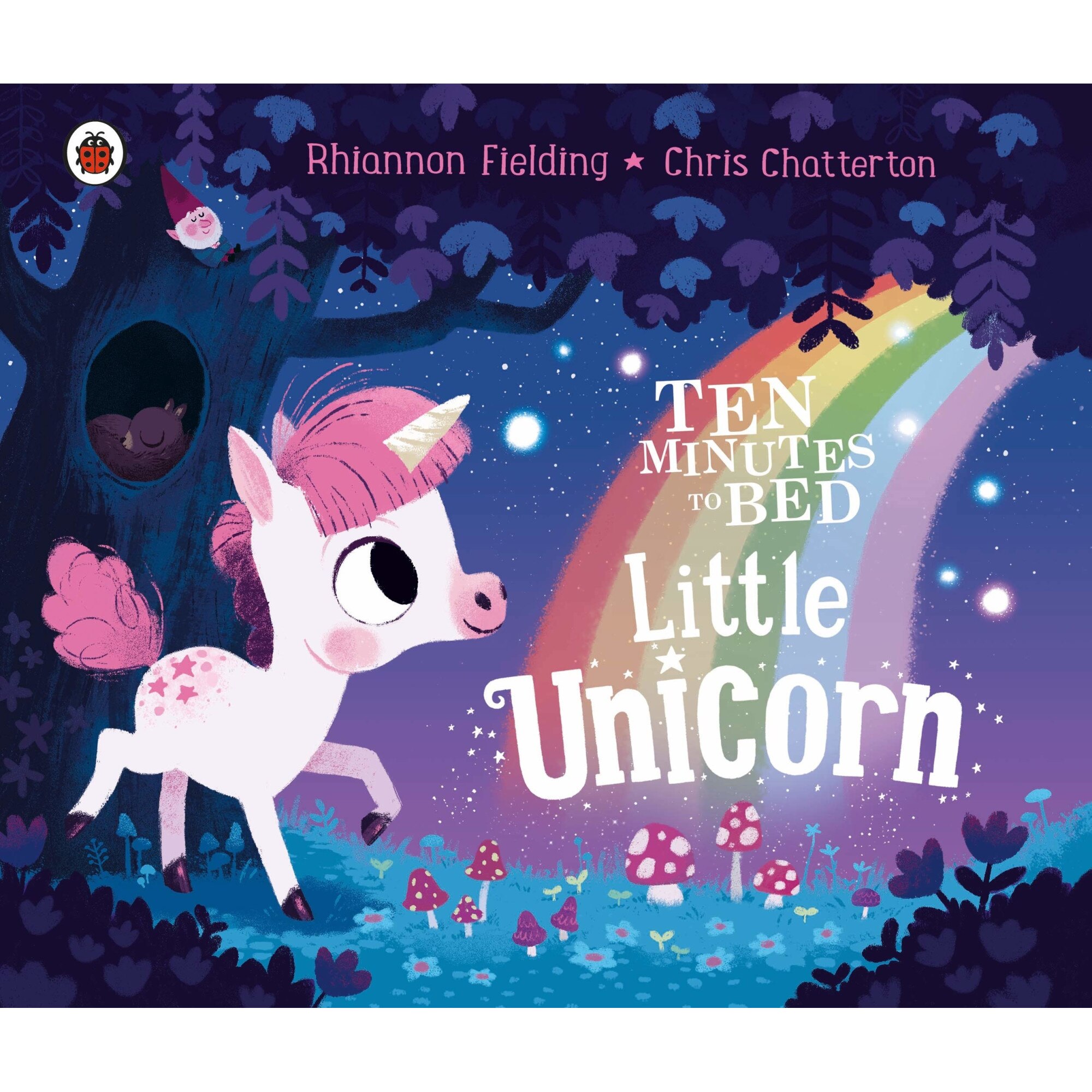 Ten Minutes to Bed: Little Unicorn - Rhiannon Fielding, ed 2020