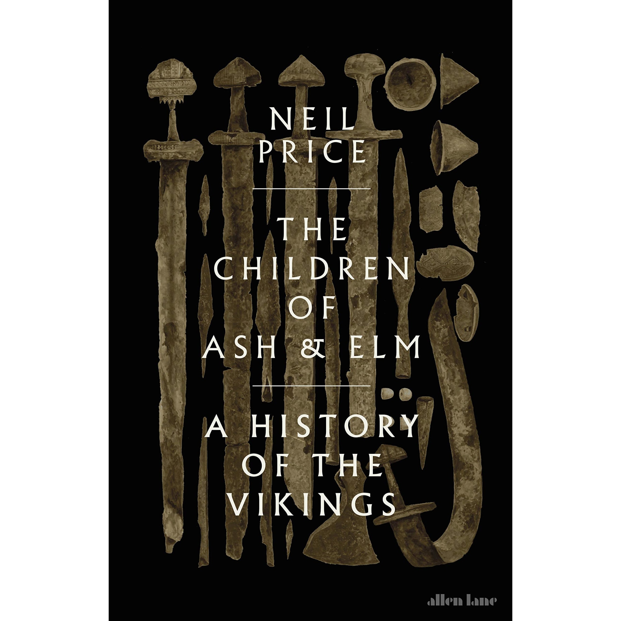 Children of Ash and Elm - Neil Price