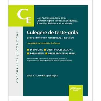 Culegere de teste-grila pentru admiterea in magistratura si avocatura - Ioan-Paul Chis, Madalina Dinu Culegere de teste-grila pentru admiterea in magistratura si avocatura - Ioan-Paul Chis, Madalina Dinu